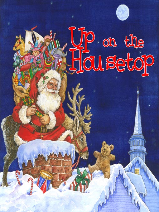 Title details for Up on the Housetop by Twin Sisters Productions - Available